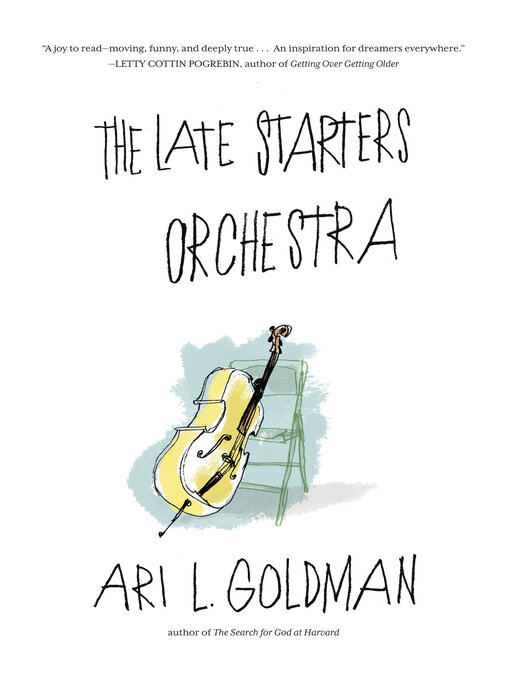 Title details for The Late Starters Orchestra by Ari L. Goldman - Available